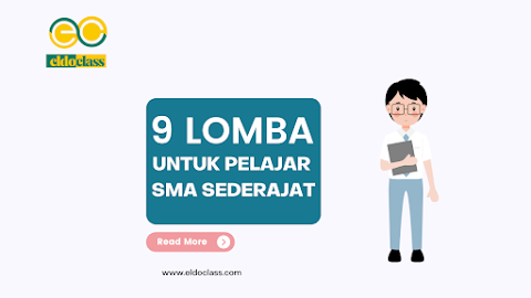  9 Lomba yang dapat diikuti oleh Pelajar SMA-Sederajat