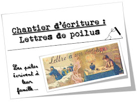 http://www.teachercharlotte.blogspot.fr/2016/02/chantier-decriture-lettres-de-poilus.html