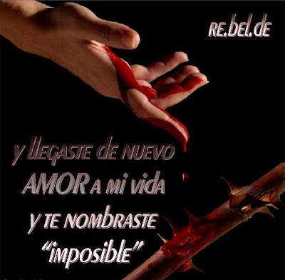 frases de amor imposible. amor imposible frases. amor