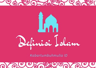 apa defini islam