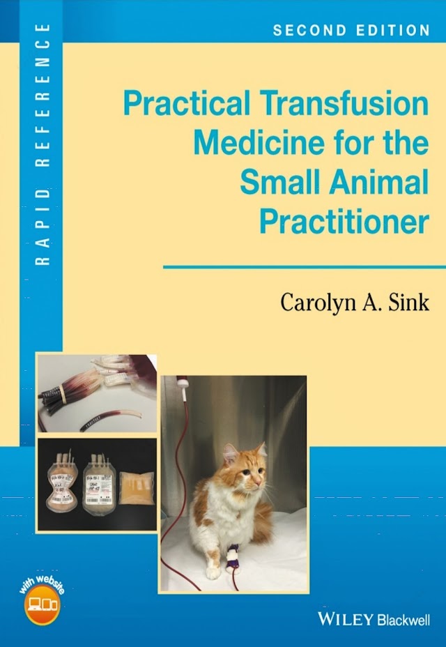 Free Download Practical Transfusion Medicine For The Small Animal Practitioner Pdf