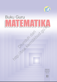 DOWNLOAD BSE 2013 Matematika (Buku Guru) SMA MA SMK MAK KELAS XI