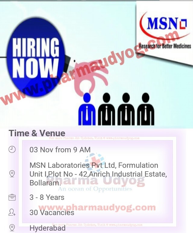 MSN Laboratories | Walk-in for Quality Control | 3rd November 2018 | Hyderabad