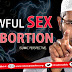 UNLAWFUL SEX AND ABORTION-ISLAMIC PERSPECTIVE.