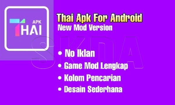Link Download Thai Apk Mod untuk Android