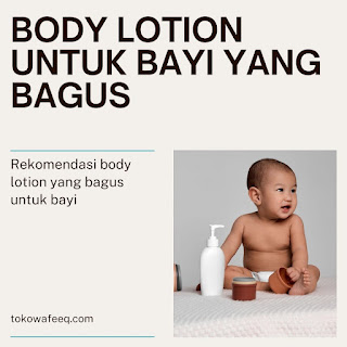 merek body lotion bayi yang bagus