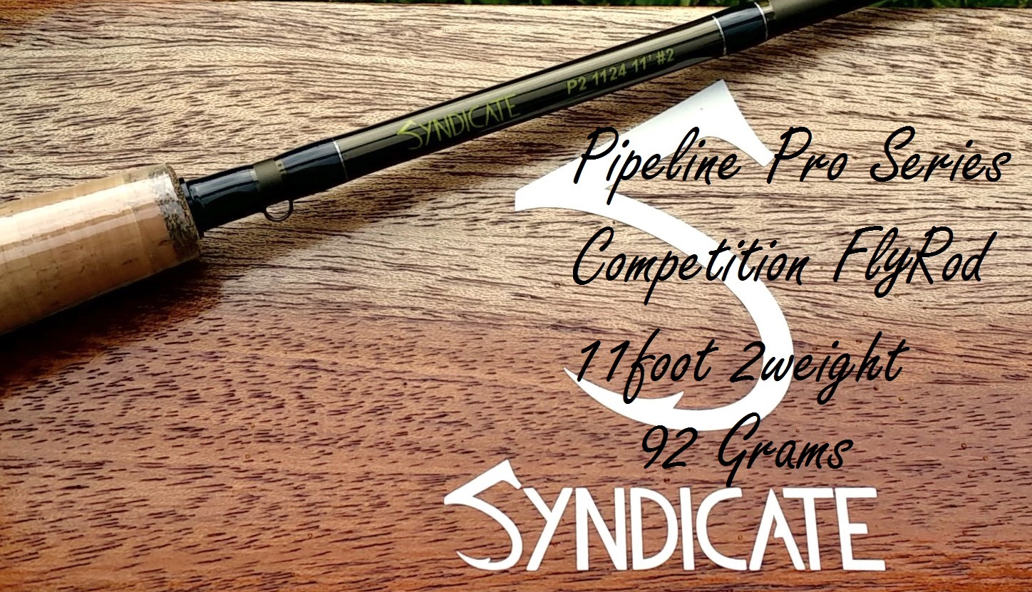 Piscari-Fly : Choosing a New Fly Rod? Pick up the Syndicate Pipeline and  Join the family