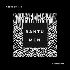 (Afro Beat) Bantu Men (Orginal Mix) (2018) 
