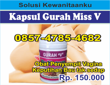 file testi penyempit penyembuhan miss v dimasuki mr p ampuh, mencari yang cara cepat mengatasi miss v dimasukin jari, atau hubungi web penjual untuk tongkat vagina super cara cepat tuntaskan miss v terasa lembab tanda kehamilan mujarab