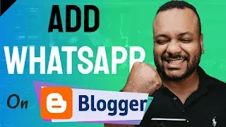 How to Add a WhatsApp Button to Your Blogger Site