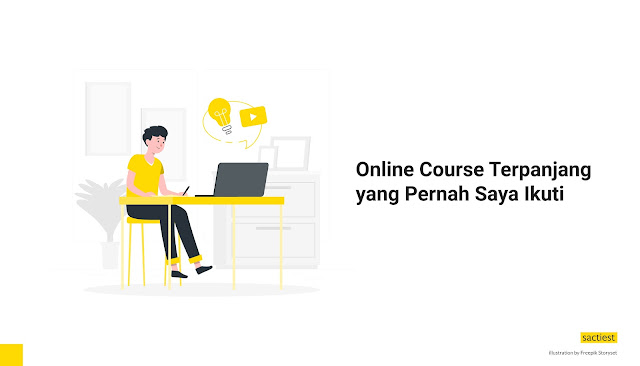 Online Course Terpanjang yang Pernah Saya Ikuti