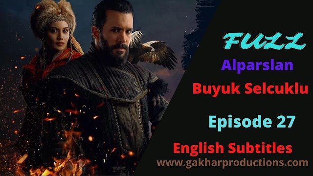 Alparslan Episode 27 English Subtitles