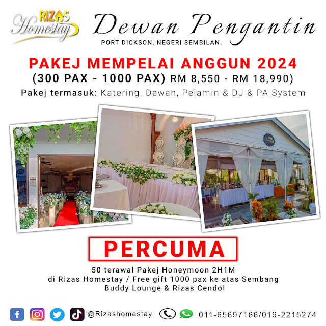 ADA RM 8,550 DAH BOLEH LANGSUNGKAN MAJLIS PERKAHWINAN 300 PAX DI RIZAS HOMESTAY & HALL PORT DICKSON
