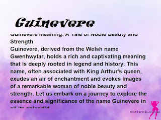 meaning of the name "Guinevere"