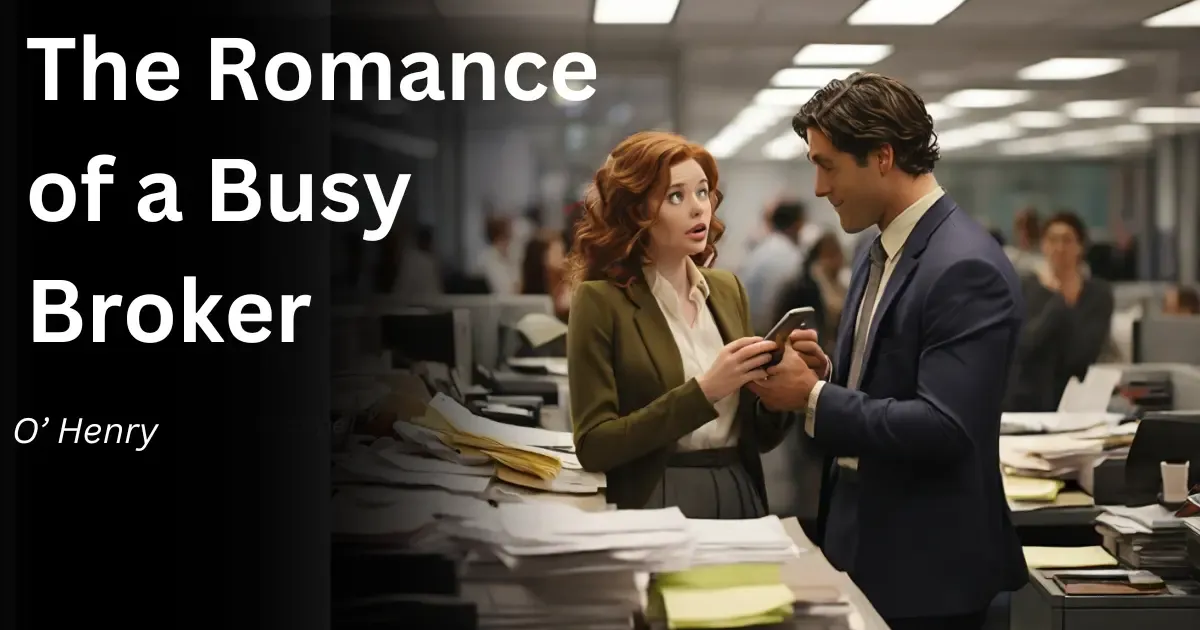 the romance of busy broker