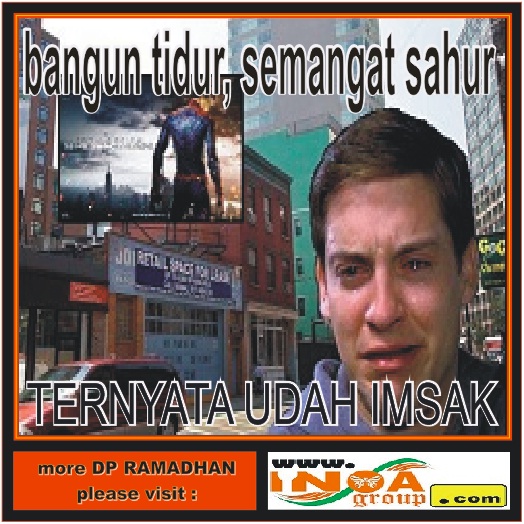 Bangun Tidur Semangat Sahur, Ternyata Udah Imsak  Inoa 