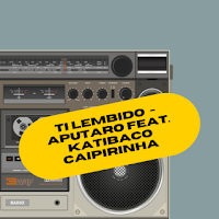 Baixar nova  música de "Ti Lembido"   intitulada "Aputaro Feat. Katibaco Caipirinha (Afro House) Download Mp3", Tubidy mp3 music download, Ti Lembido Baixar músicas Angolanas 2024 disponível no blog Djilay Capita.