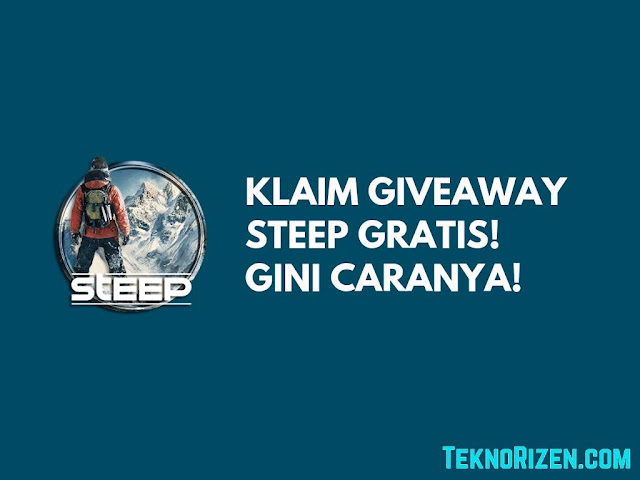 Klaim Game STEEP Versi PC Secara Gratis!