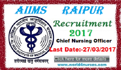 http://www.world4nurses.com/2017/02/aiims-raipur-nursing-recruitment-2017.html