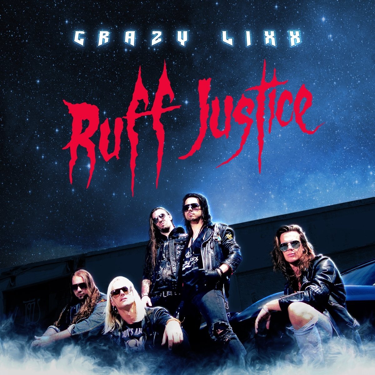 Crazy Lixx - 'Ruff Justice'