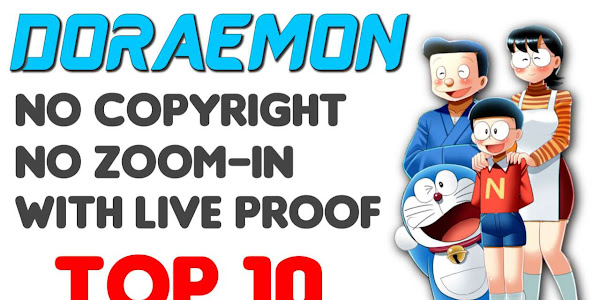 Top 10 Copyright Free Doraemon Videos for Your YouTube Channel