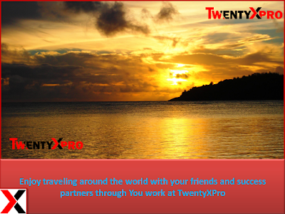 Enjoy traveling around the world with your friends and success partners through Your work at TwentyXPro