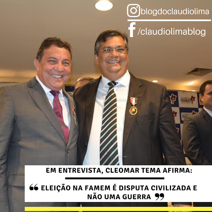 Em entrevista, Cleomar Tema afirma: “eleição na FAMEM é disputa civilizada e não uma guerra