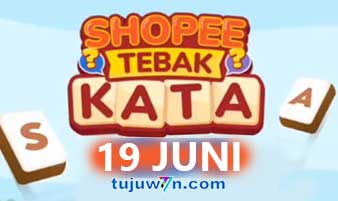 kunci jawaban lengkap tantangan harian shopee tebak kata 19 juni 2022 terbaru