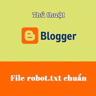 Tối ưu Robot.txt 2019 chuẩn seo cho blogspot