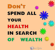 Inspirational Quotes (health is better than wealth)