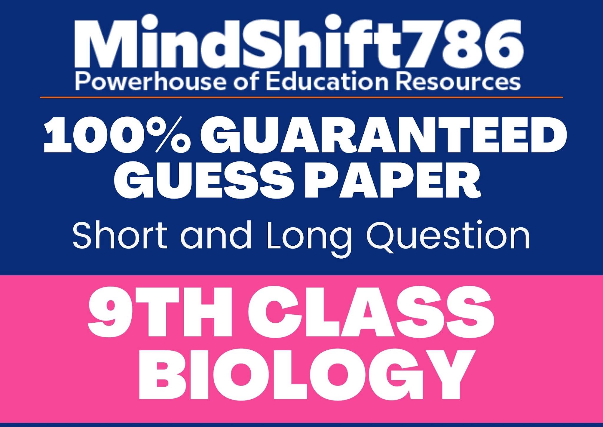 100% Guaranteed Guess Paper  9th Class Biology Short and Long Question   Short Questions