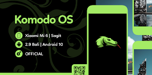 [ROM] Komodo OS v2.9 - Mi 6 [Sagit]