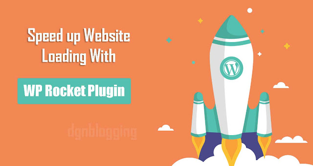 Speed ​​up Website Loading With WP Rocket Plugin