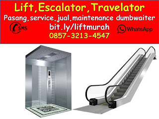 0857-3213-4547 Lift Penumpang, Lift Barang, Travelator, Dumbwaiter, Escalator Terbaik