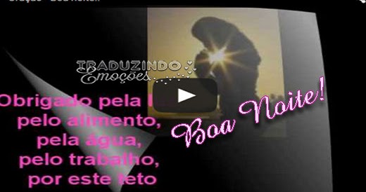 Traduzindo Emoções : Linda mensagem de boa noite