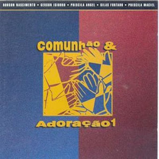 Comunhão e Adoração - Comunhão e Adoração - Vol. 1 (1996)