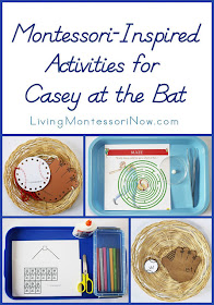 http://livingmontessorinow.com/2014/04/18/montessori-inspired-activities-for-casey-at-the-bat/