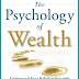 Book Review: The Psychology of Wealth