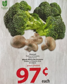 Ontario broccoli $0.97 / Ontario whole white mushrooms 8 oz $0.97