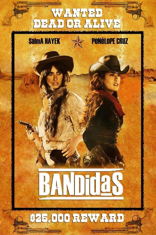 Bandidas 2006 Film Completo In Italiano