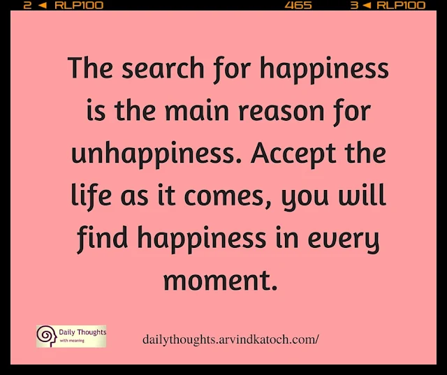 Daily Thought, Image, search, happiness, main reason, unhappiness,