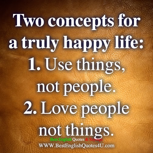 Two concepts for a truly happy life Best English Quotes 