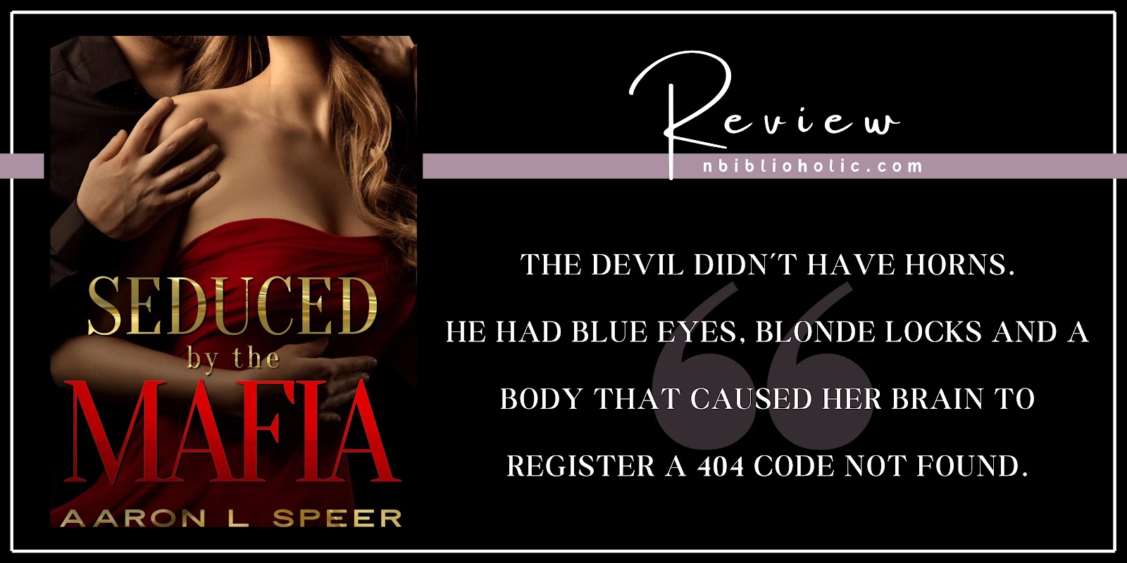 Seduced by the Mafia by Aaron L. Speer