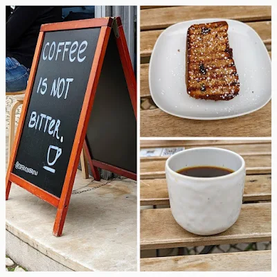 Collage of 3 photos. Right: sandwich board sign with "Coffee is not bitter" written on it. Top Right: toasted banana bread. Bottom right: coffee in a white mug