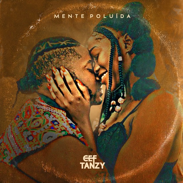 Cef Tanzy - Mente Poluda (2020)