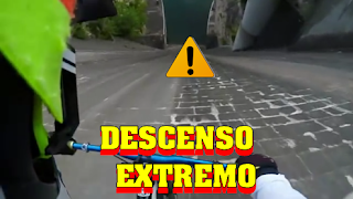 Descenso peligroso y extremo