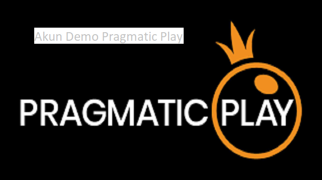 Akun Demo Pragmatic Play