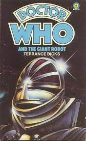 Doctor Who and the Giant Robot
by Terrance Dicks in pdf