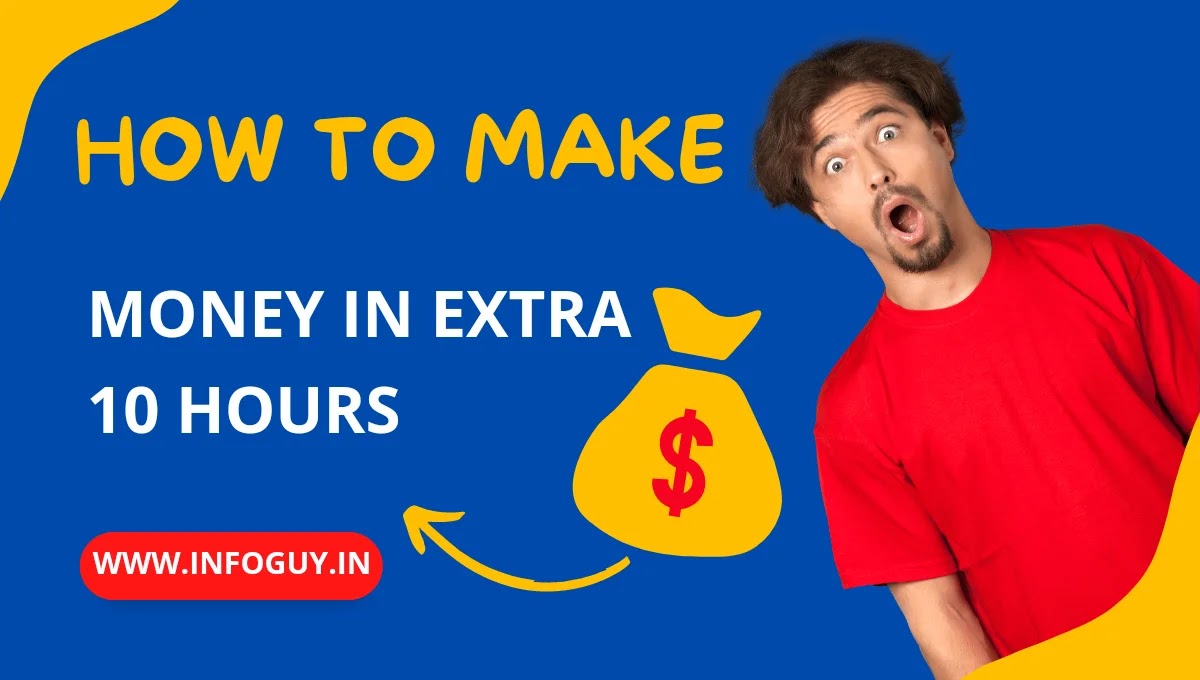 Side Hustle Blueprint: Make Money In Extra 10 Hours