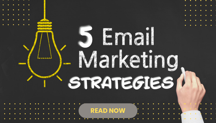 5 Email marketing strategies to increase your open rates